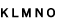 KLMNO